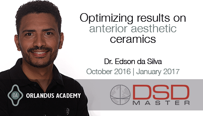 DSD-Master Edson da Silva: Optimizing results on Anterior Aesthetic Ceramics