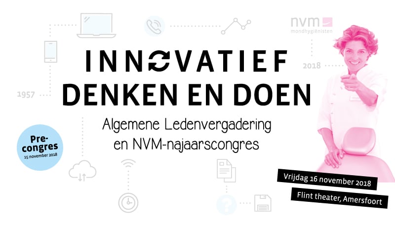 NVM-najaarscongres 2018: ‘Innovatief denken en doen’