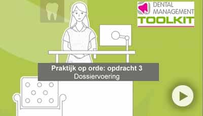 Praktijk op orde, opdracht 3 Dossiervoering