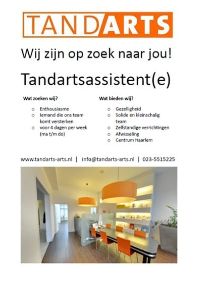 Tandartspraktijk Arts, Vacature: Leuke assistent(e) gezocht, Haarlem
