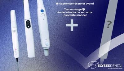 Scanner event - Elysee Dental