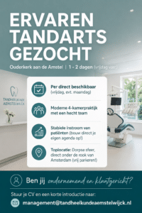Vacature: Ervaren Tandarts gezocht per direct gezocht 1-2 dagen, Ouderkerk a/d Amstel (vast op vrijdag/optioneel maandag)
